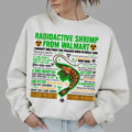 Radioactive Shrimp from WM Sweatshirt – Funny Quote Meme Top