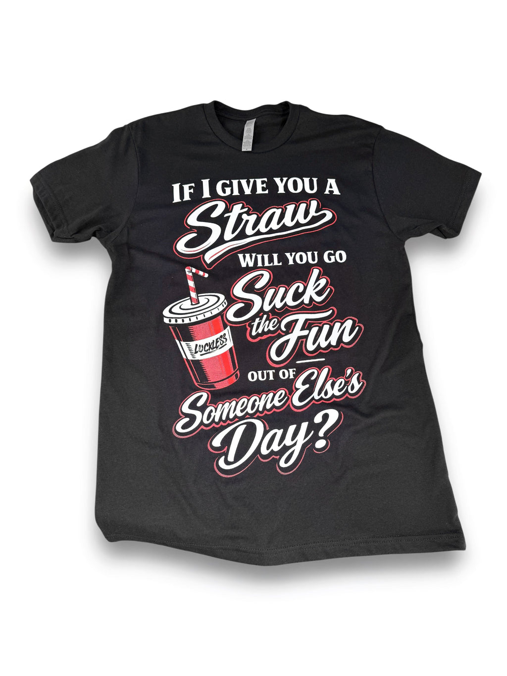 Suck The Fun Tee