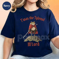 "Twas the Tylenol M'lord" Funny Meme T-Shirt - Anti RFK Jr Liberal Graphic Tee, Anti Trump Slogan Shirt, Unisex Political Humor Apparel