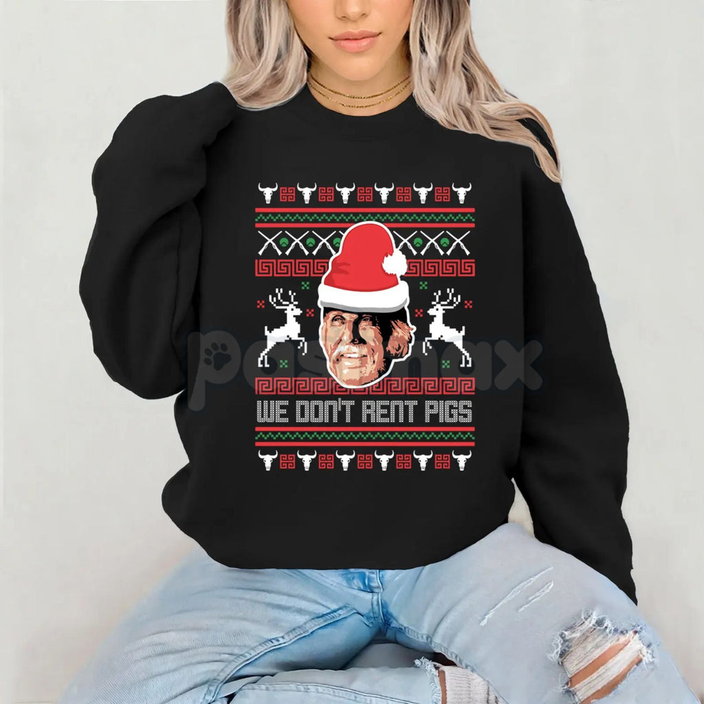 "We Don't Rent Pigs" Ugly Christmas Sweater | Funny Western Movie Christmas Sweatshirt | Tombstone Fan Holiday Jumper