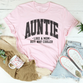 Cool Aunt Gift Casual Shirt – "Auntie Like A Mom But Way Cooler"