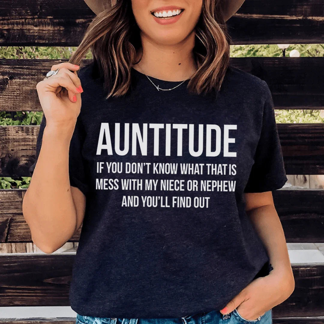 Witty Aunt Attitude Graphic T-Shirt – "Auntitude"
