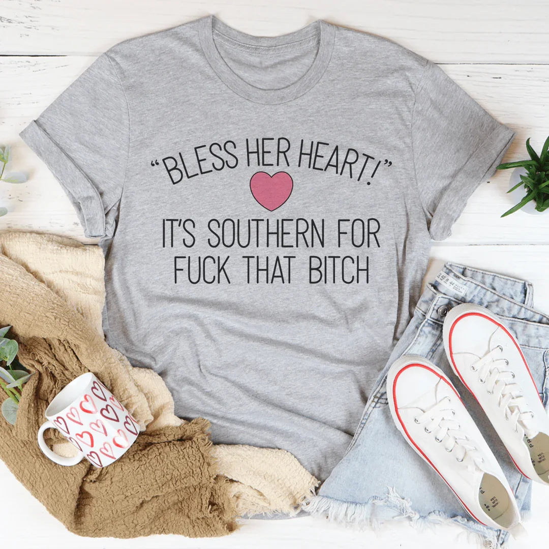 Bless Her Heart Tee