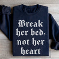 Cheeky Romance Crewneck Sweatshirt – "Break Her Bed Not Her Heart"