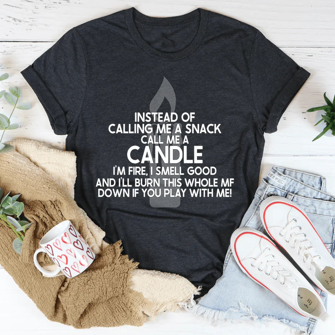 Call Me Candle Tee