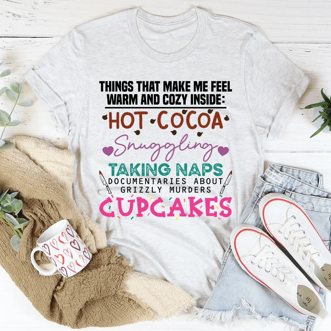 Cozy And Warm Tee