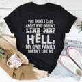 Do You Think I Care Tee