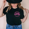 Mom Gift Graphic T-Shirt – "F Bomb Kinda Mom"