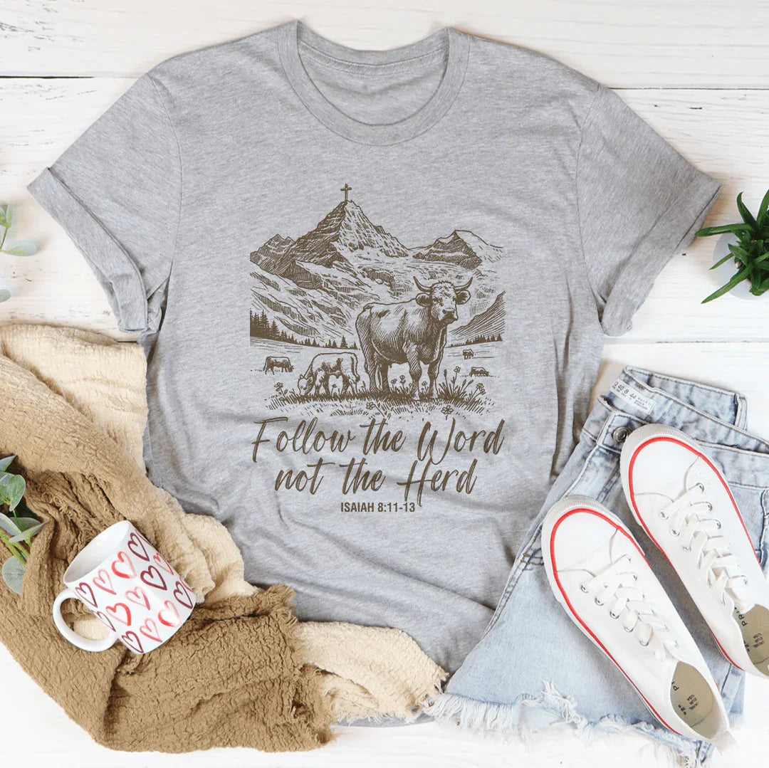 Follow The Word Not The Herd Isaiah Tee