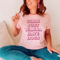 Dog Mom Soft Graphic Top – "Girls Just Wanna Have Dogs" Tee