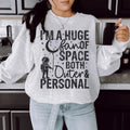 Huge Fan Of Space Sweatshirt