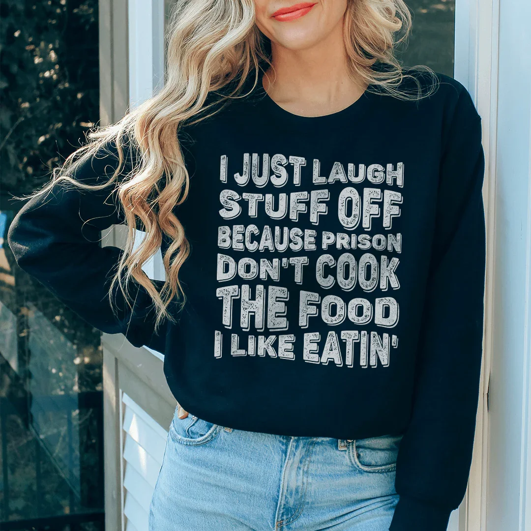 I Just Laugh Stuff Off Tee