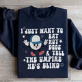 Baseball Mom Humor Crewneck Sweatshirt – "Eat Hot Dogs And Tell The Umpire He's Blind" Pullover