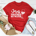 Jesus Touched My Water Tee