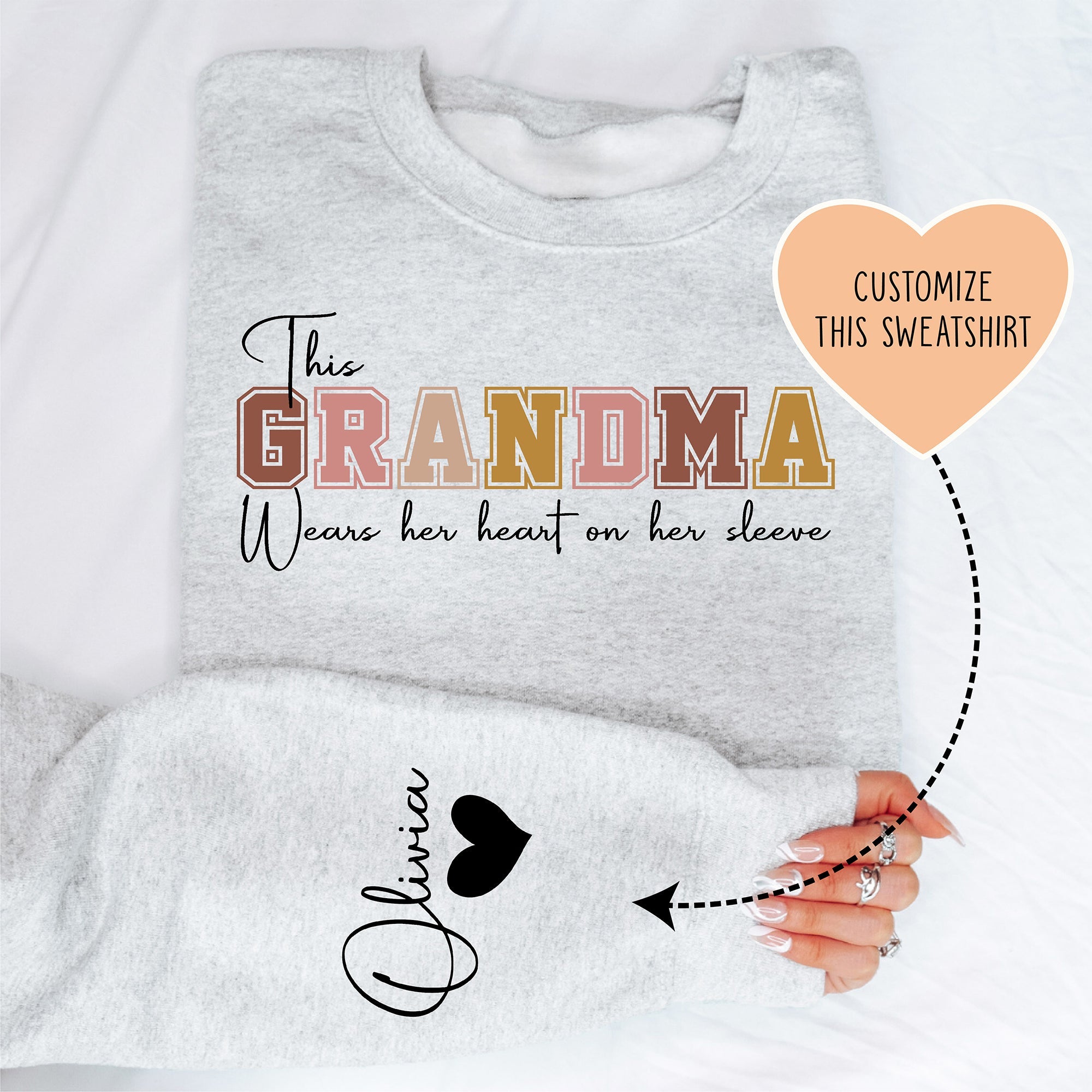 This Grandma Wears Her Heart On Her Sleeve Custom Sweatshirt