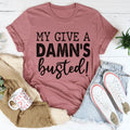 Country Lyric Humor Top – "My Give A Damn's Busted" Country Graphic Tee