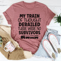 My Train Of Thought Derailed Tee