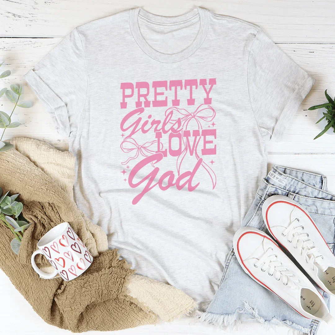 Christian Women's Faith Top – "Pretty Girls Love God" Graphic Shirt