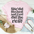 Encouraging Faith Quote T-Shirt – "She Did Her Best And God Did The Rest"