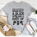 Take Life with A Grain of Salt A Slice of Lime and A Shot of Tequila Tee