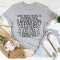 When You're Trying To Summon The Sanderson Sisters Tee