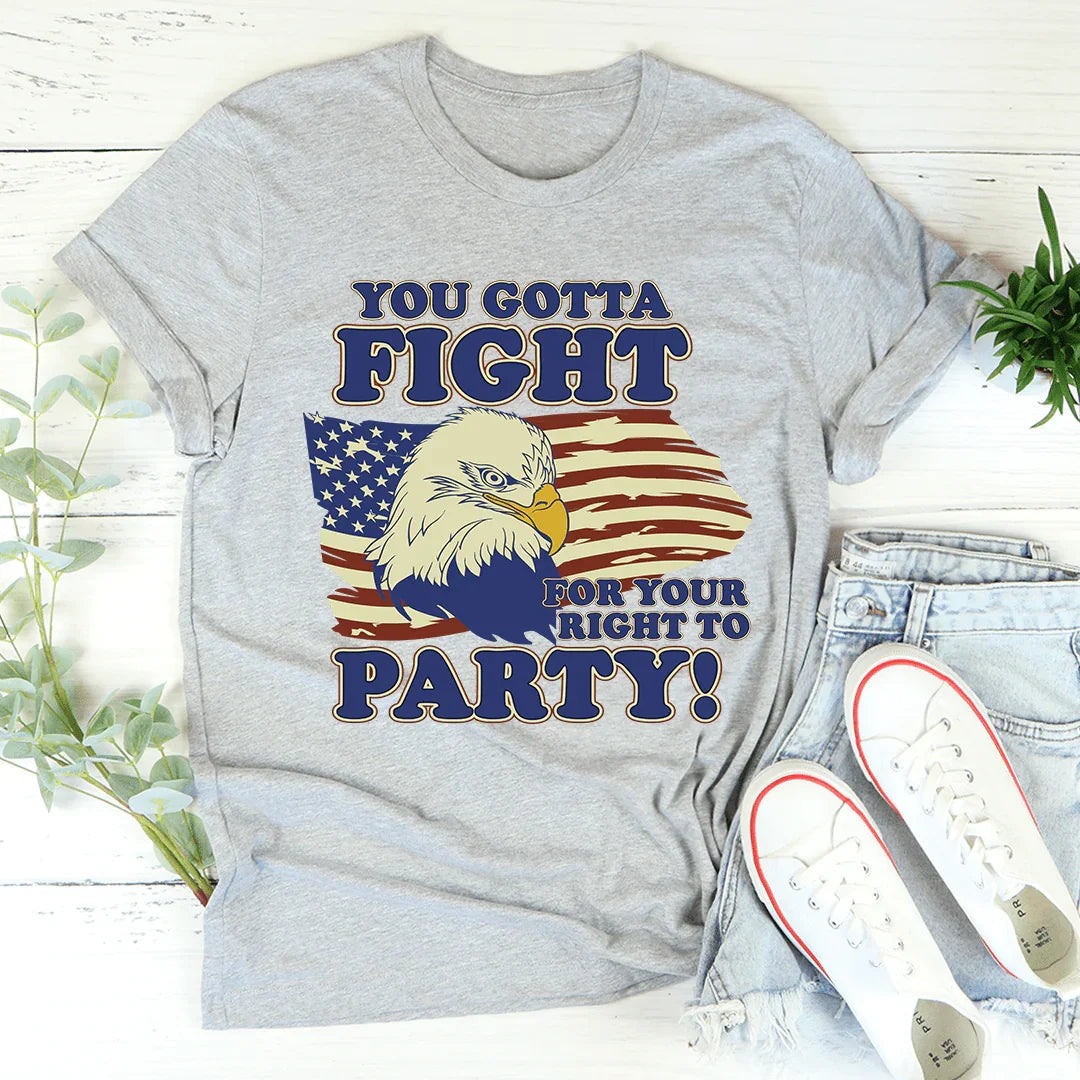 Retro Party Lyric Graphic T-Shirt – "You Gotta Fight For Your Right To Party"