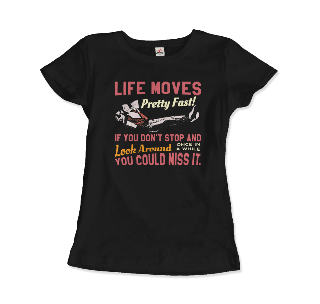 Ferris Bueller's Day Off Life Moves Pretty Fast T-Shirt-2