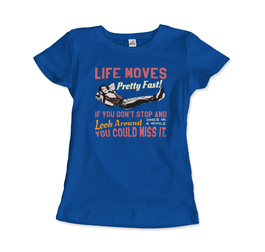 Ferris Bueller's Day Off Life Moves Pretty Fast T-Shirt-8